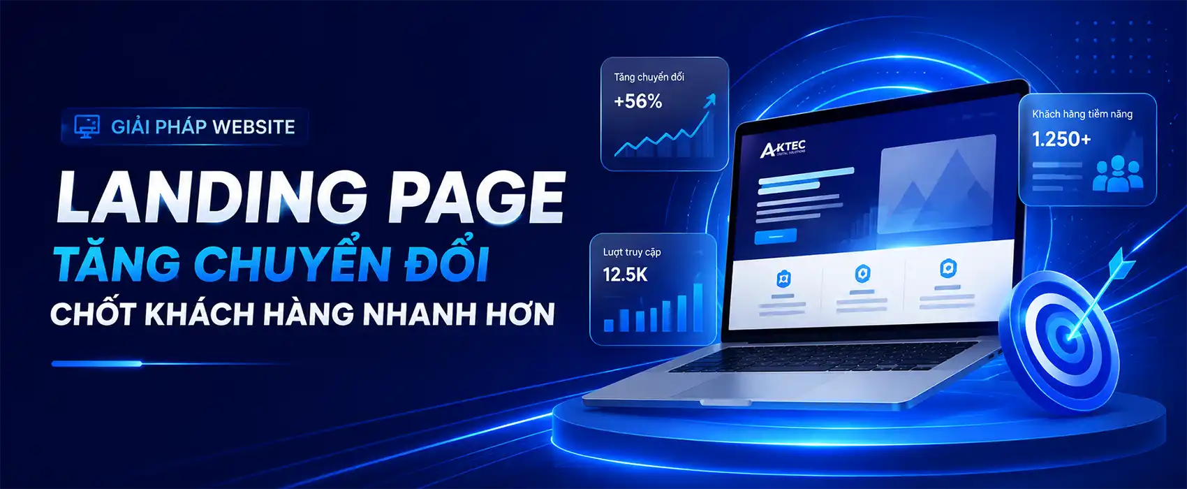 Thiết Kế Landing Page Chuyên Nghiệp – Tăng Chuyển Đổi, Tối Ưu Hiệu Quả Quảng Cáo